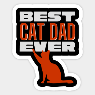 Best cat dad ever Sticker